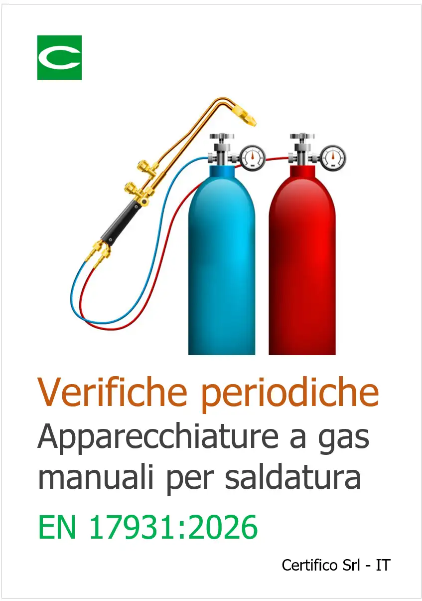 Verifiche periodiche: apparecchiature a gas manuali per saldatura / EN 17931:2026 Verifiche periodiche: apparecchiature a gas manuali per saldatura / EN 17931:2026